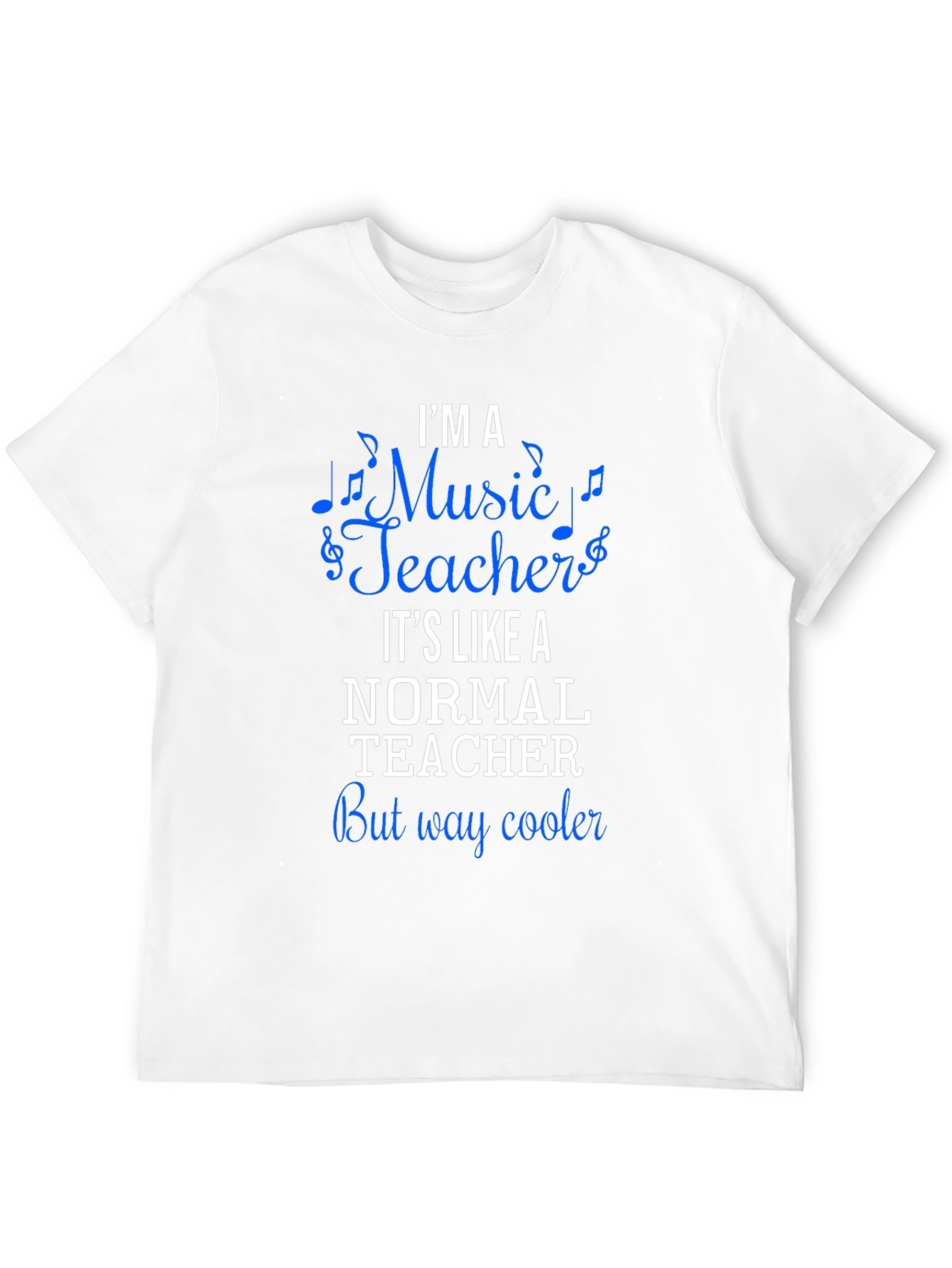 Im A Music Teacher T-Shirt