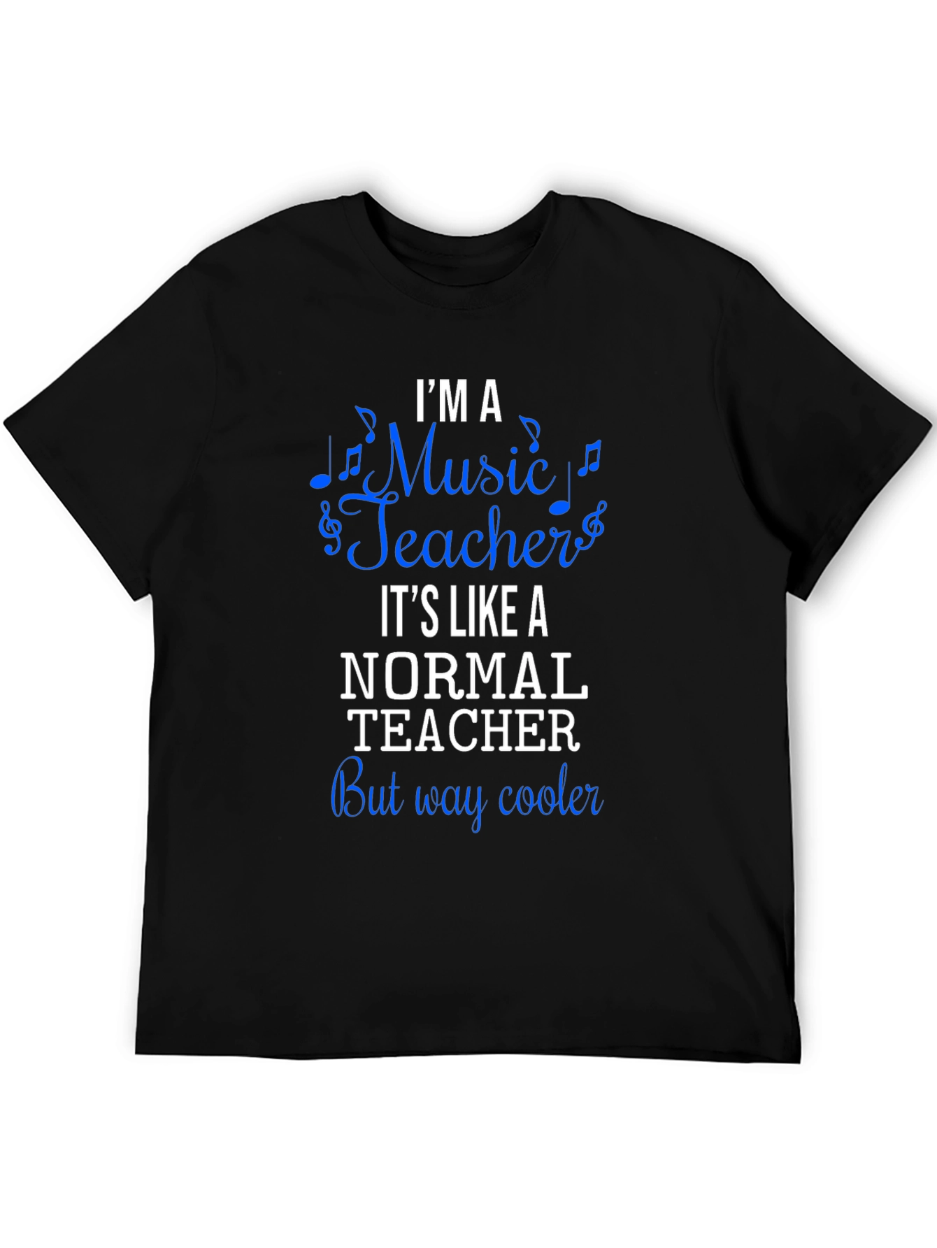 Im A Music Teacher T-Shirt