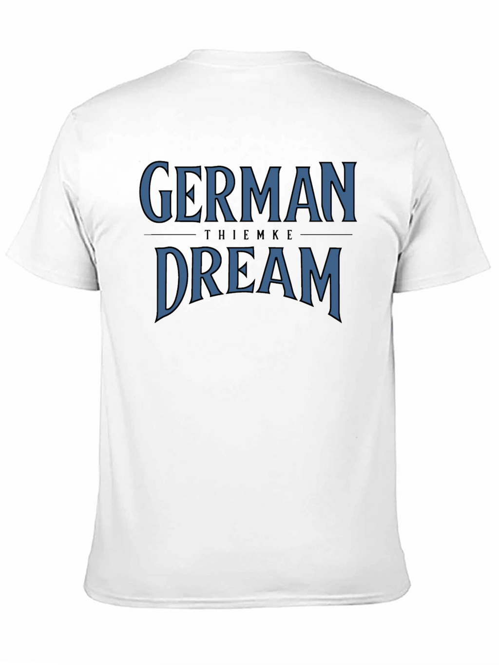 German Dream T-Shirt - Classic Comfort Tee