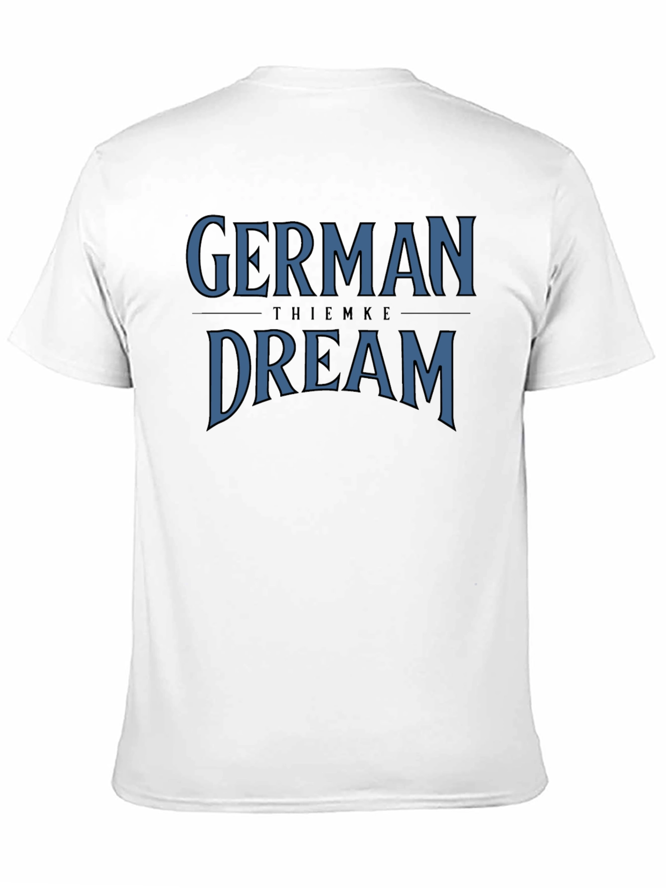 German Dream T-Shirt - Classic Comfort Tee
