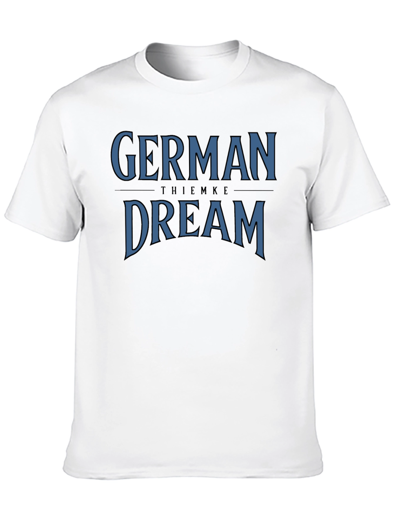 German Dream T-Shirt - Classic Comfort Tee