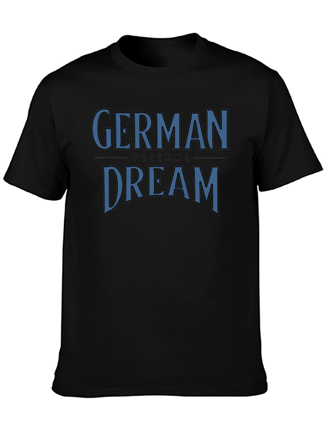 German Dream T-Shirt - Classic Comfort Tee