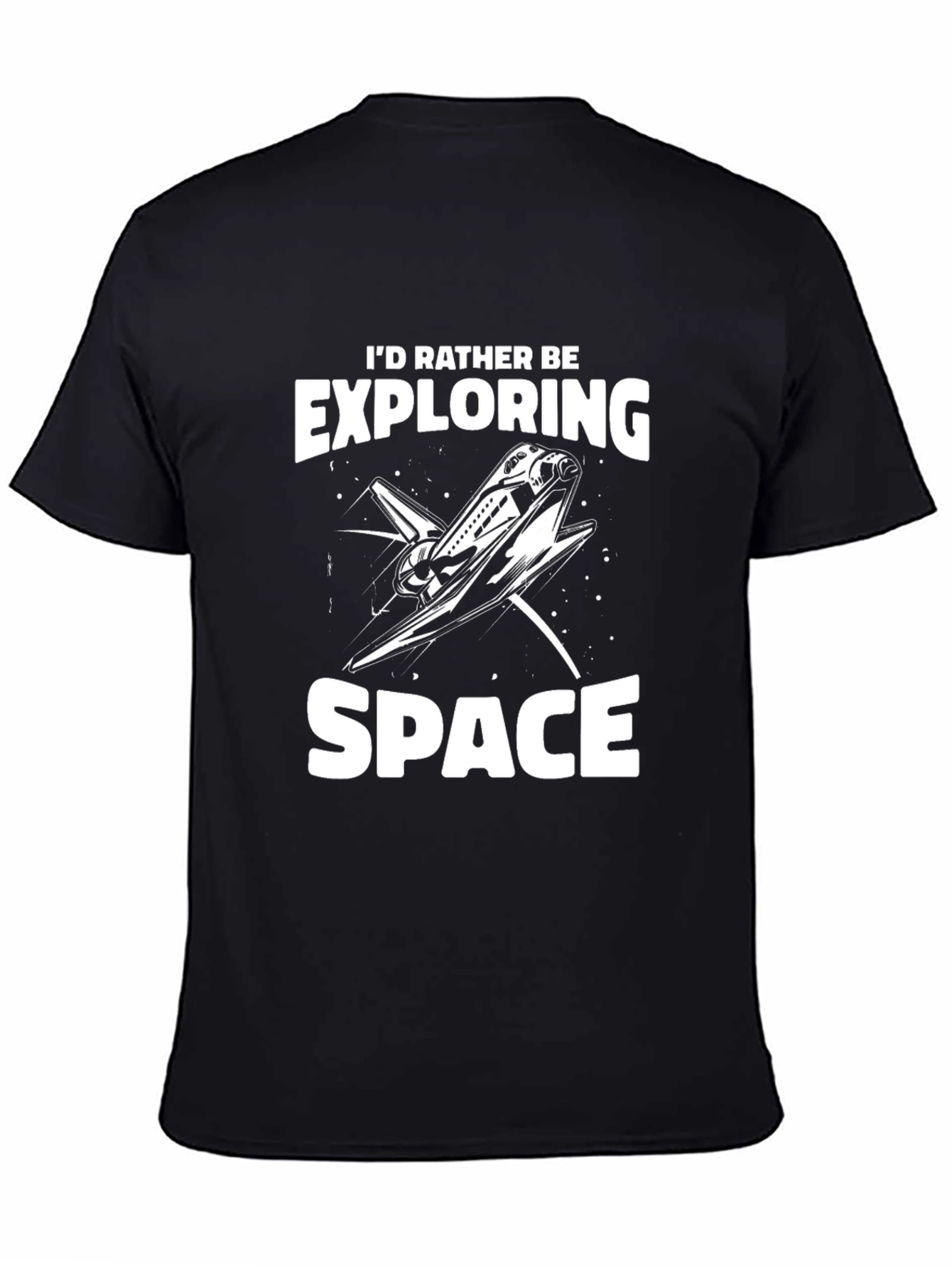 Id Rather Be Exploring Space Shuttle T-Shirt