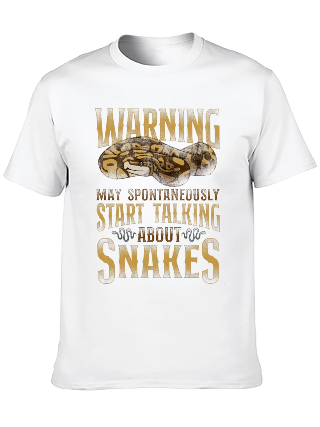 Warning May Spontaneously Start Talking About Snakes T-Shirt