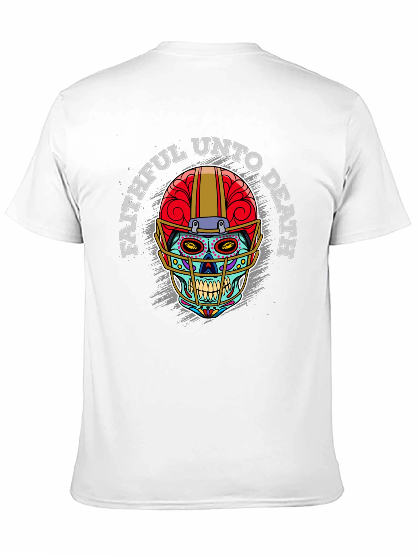 Faithful Unto Death Sugar Skull Football T-Shirt