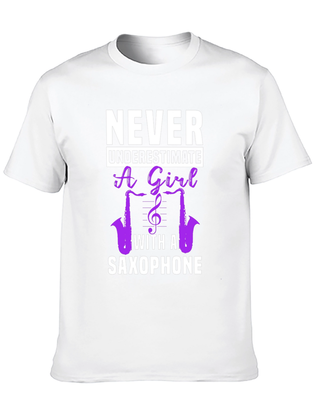 Never Underestimate Saxophone Girl T-Shirt
