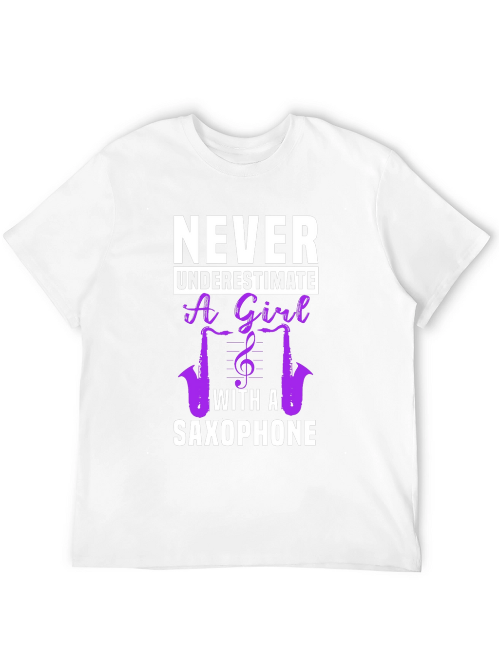 Never Underestimate Saxophone Girl T-Shirt
