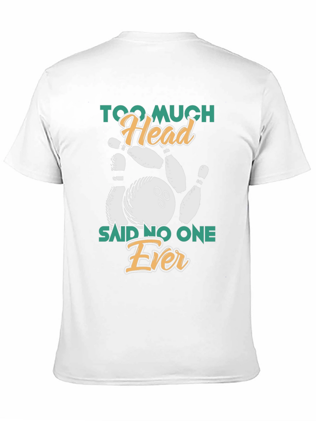 Too Much Head Bowling Graphic T-Shirt