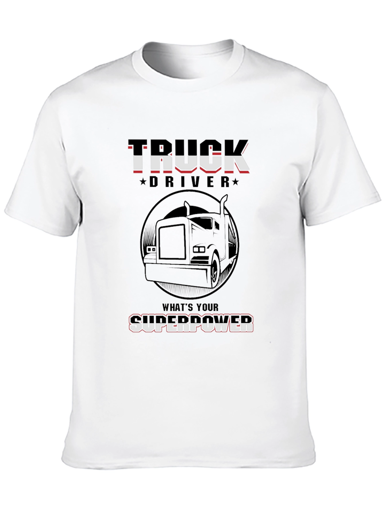 Truck Driver Superpower Graphic Tee