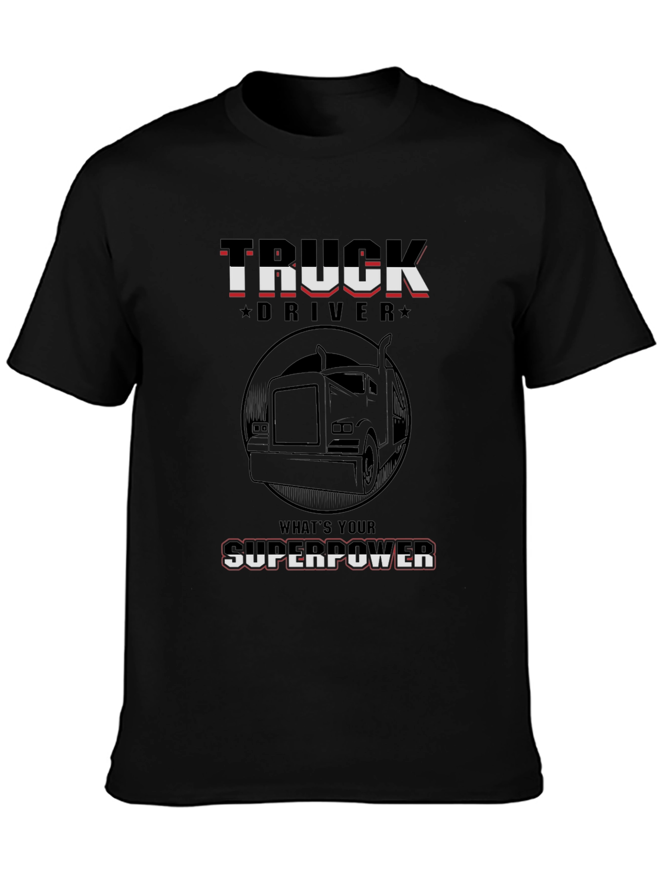 Truck Driver Superpower Graphic Tee