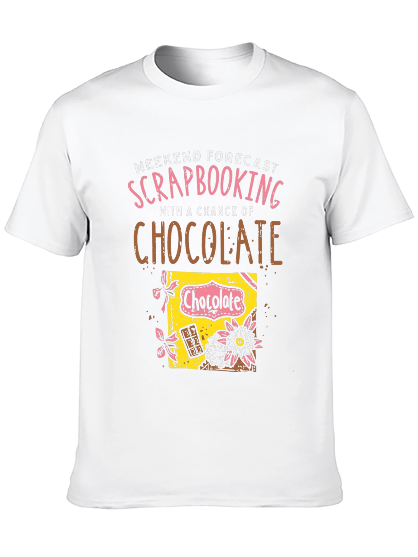 Scrapbooking & Chocolate T-Shirt