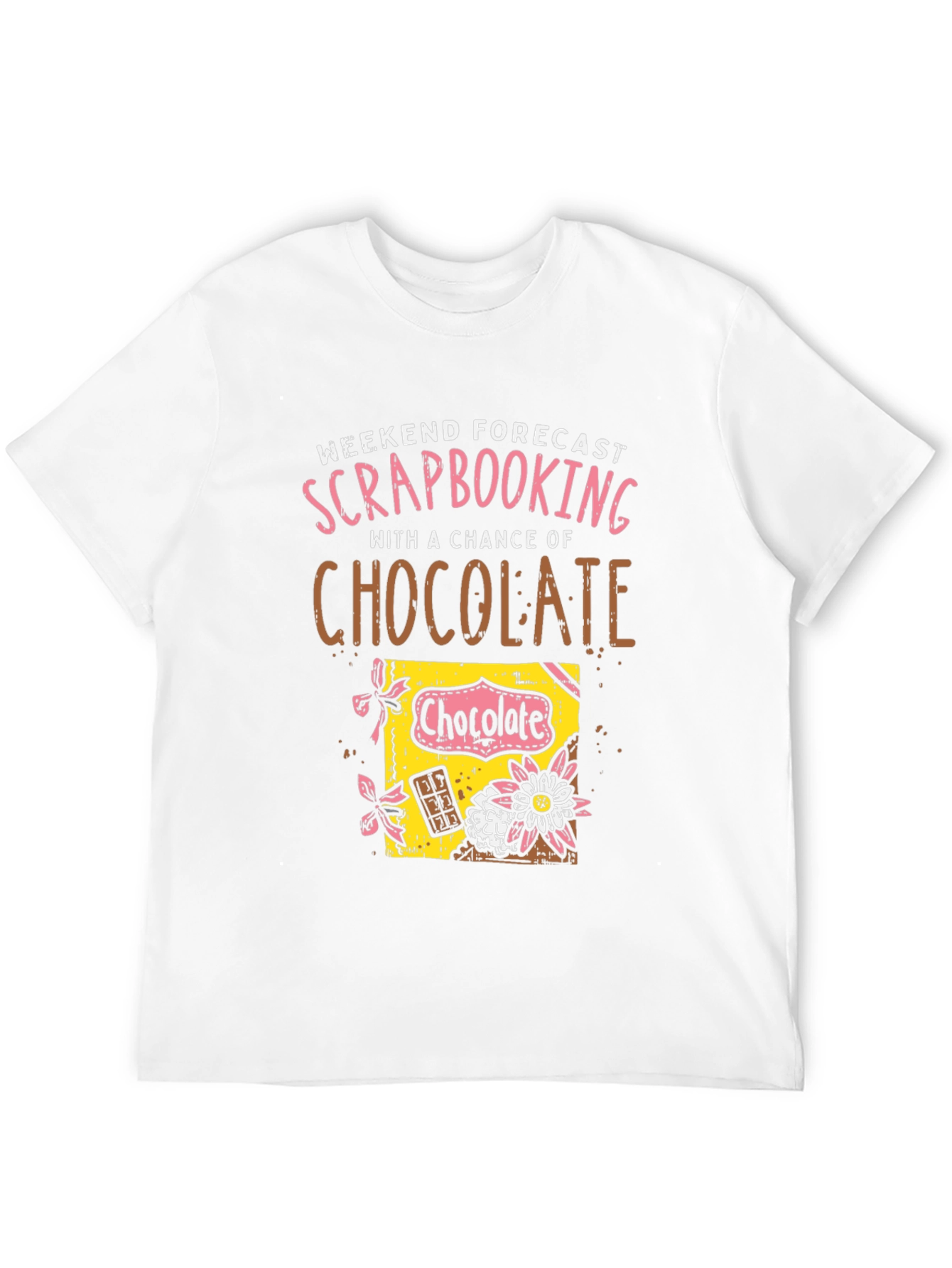 Scrapbooking & Chocolate T-Shirt