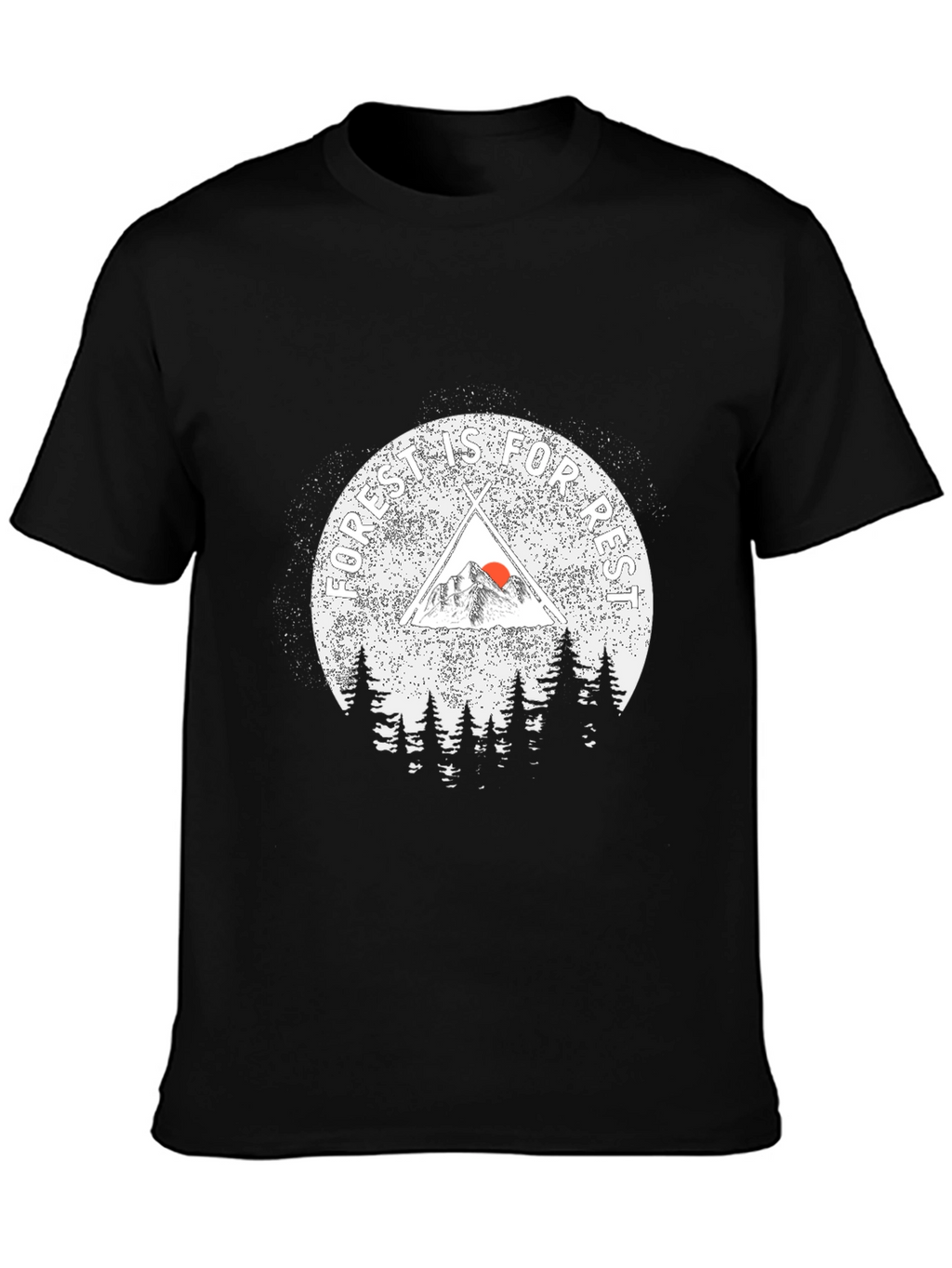 Forest is for Rest T-Shirt