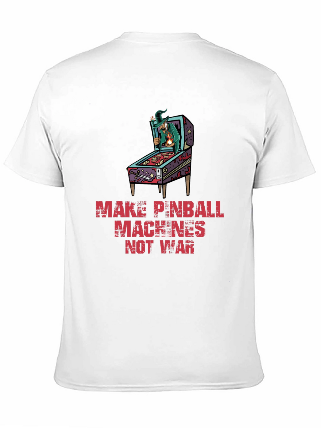 Make Pinball Machines Not War Graphic Tee