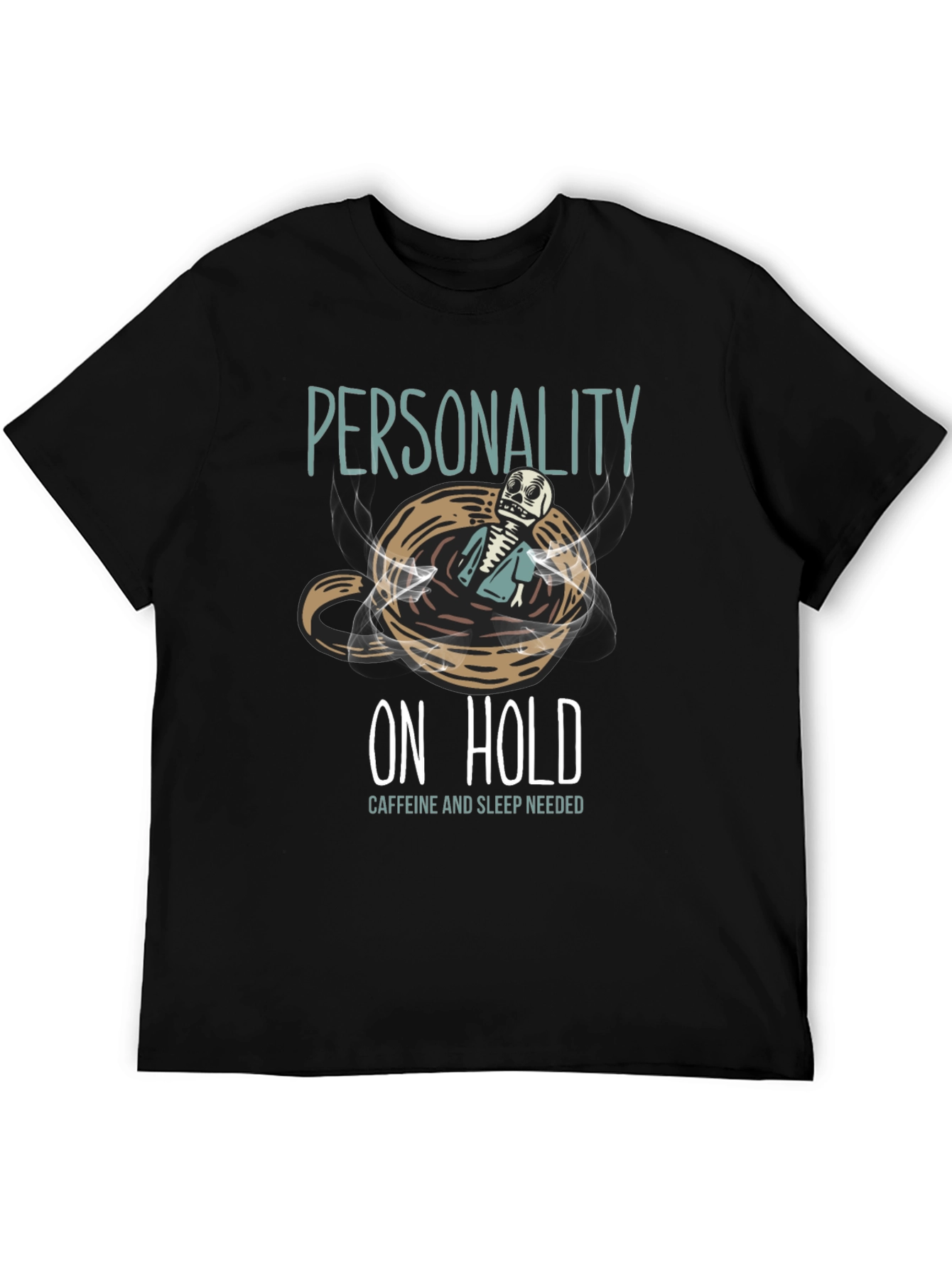 Personality On Hold T-Shirt