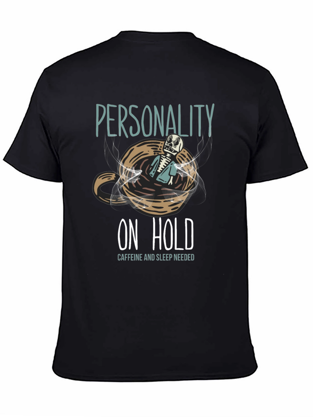 Personality On Hold T-Shirt