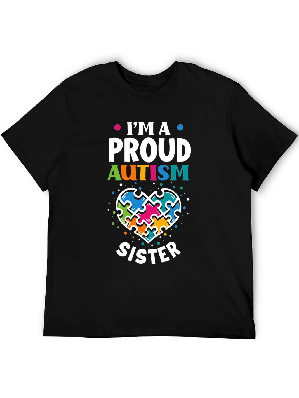 Proud Autism Sister T-Shirt