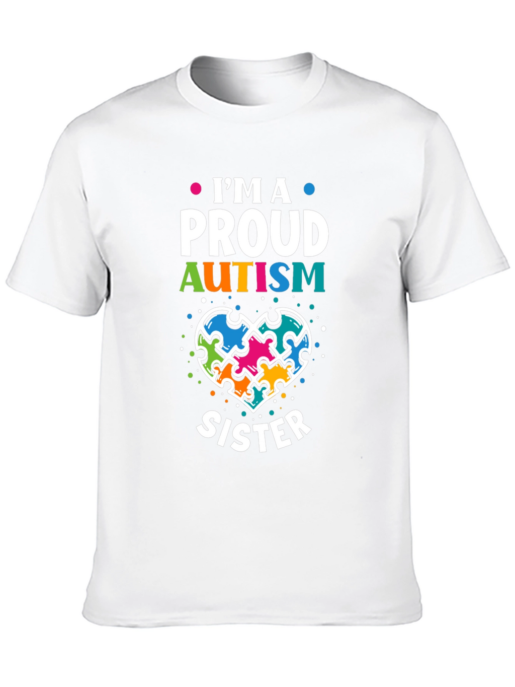 Proud Autism Sister T-Shirt