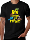 Reptile Lover T-Shirt - Life is Better With Reptiles