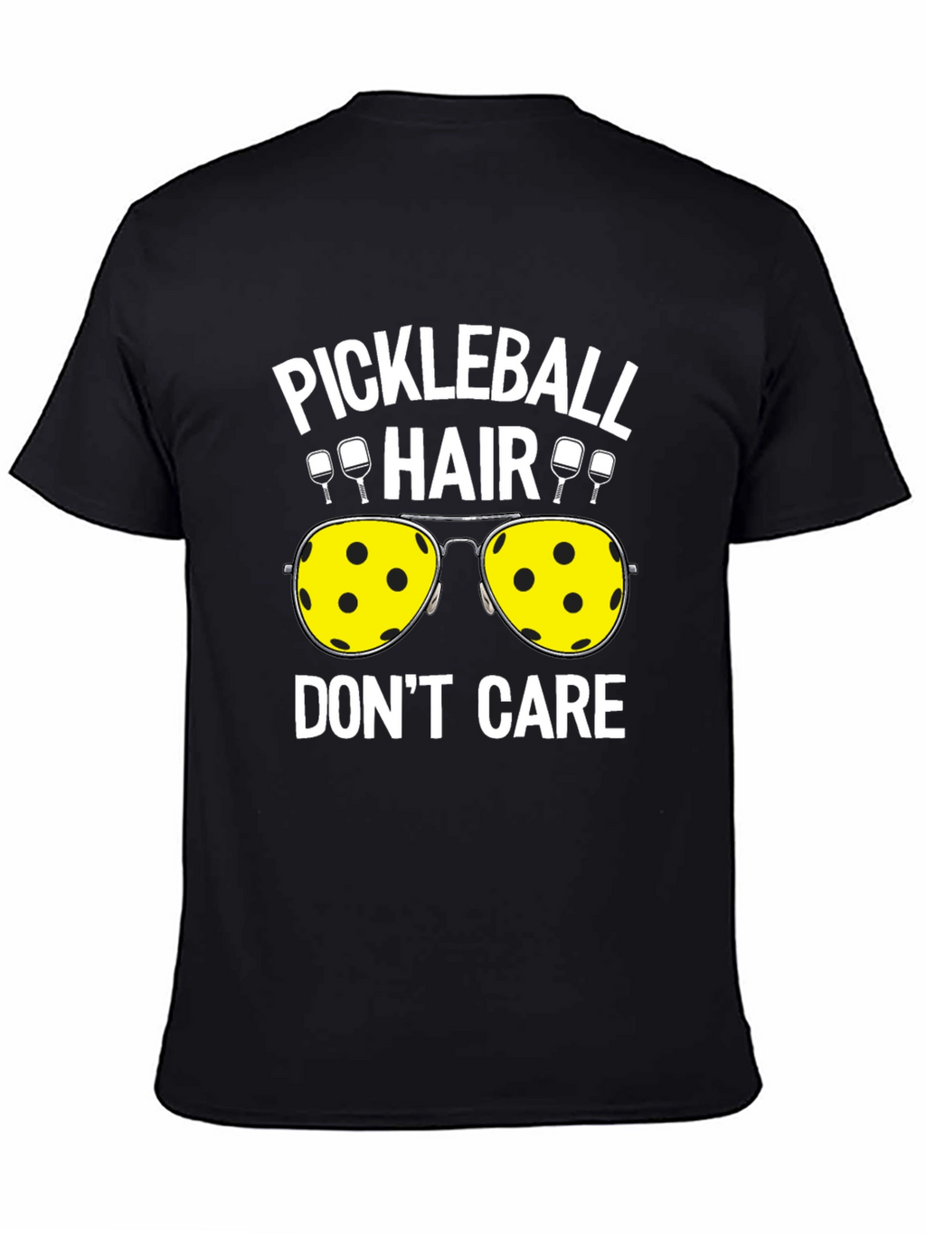 Pickleball Hair Dont Care T-Shirt