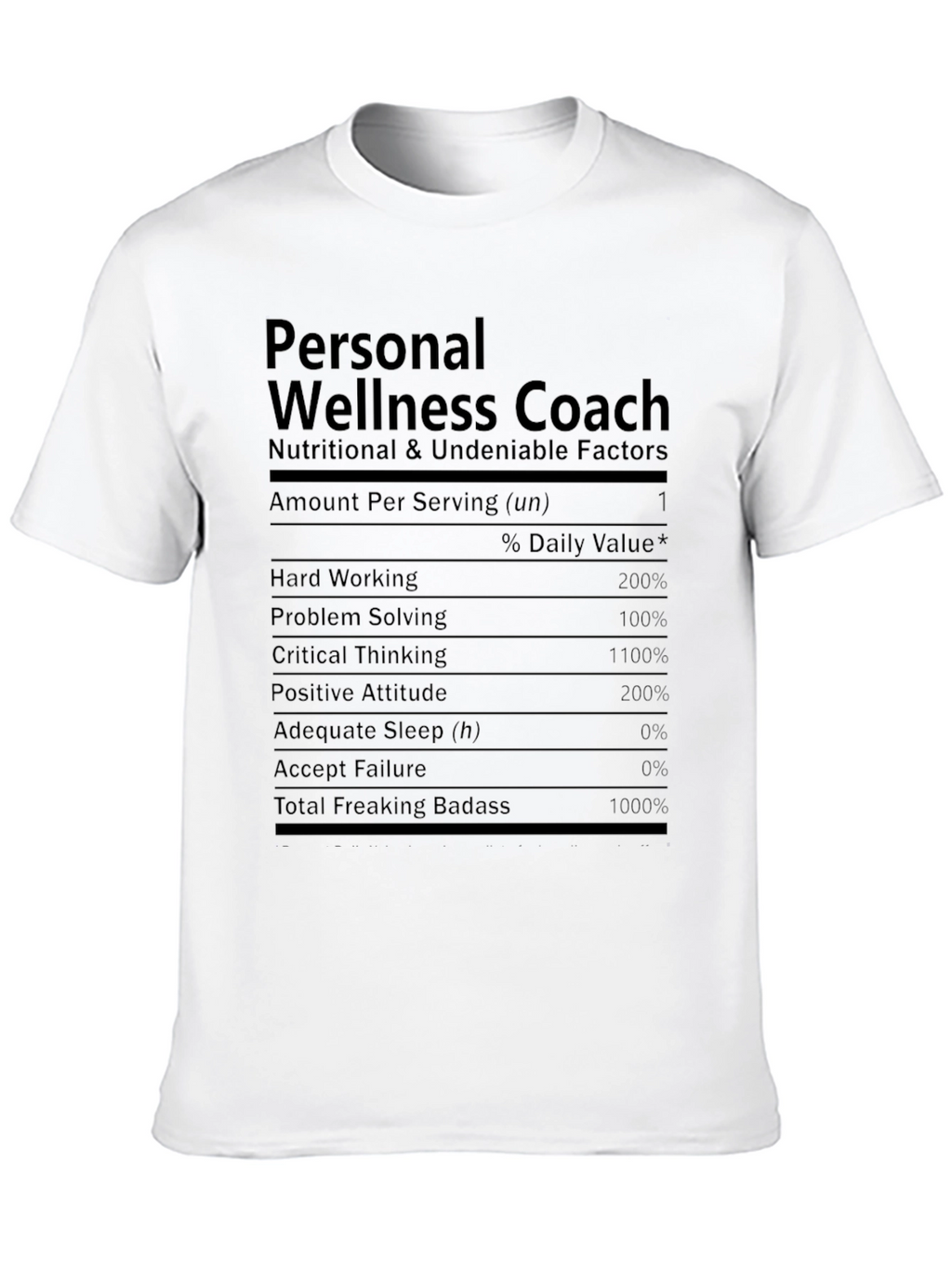 Personal Wellness Coach Nutrition Facts T-Shirt