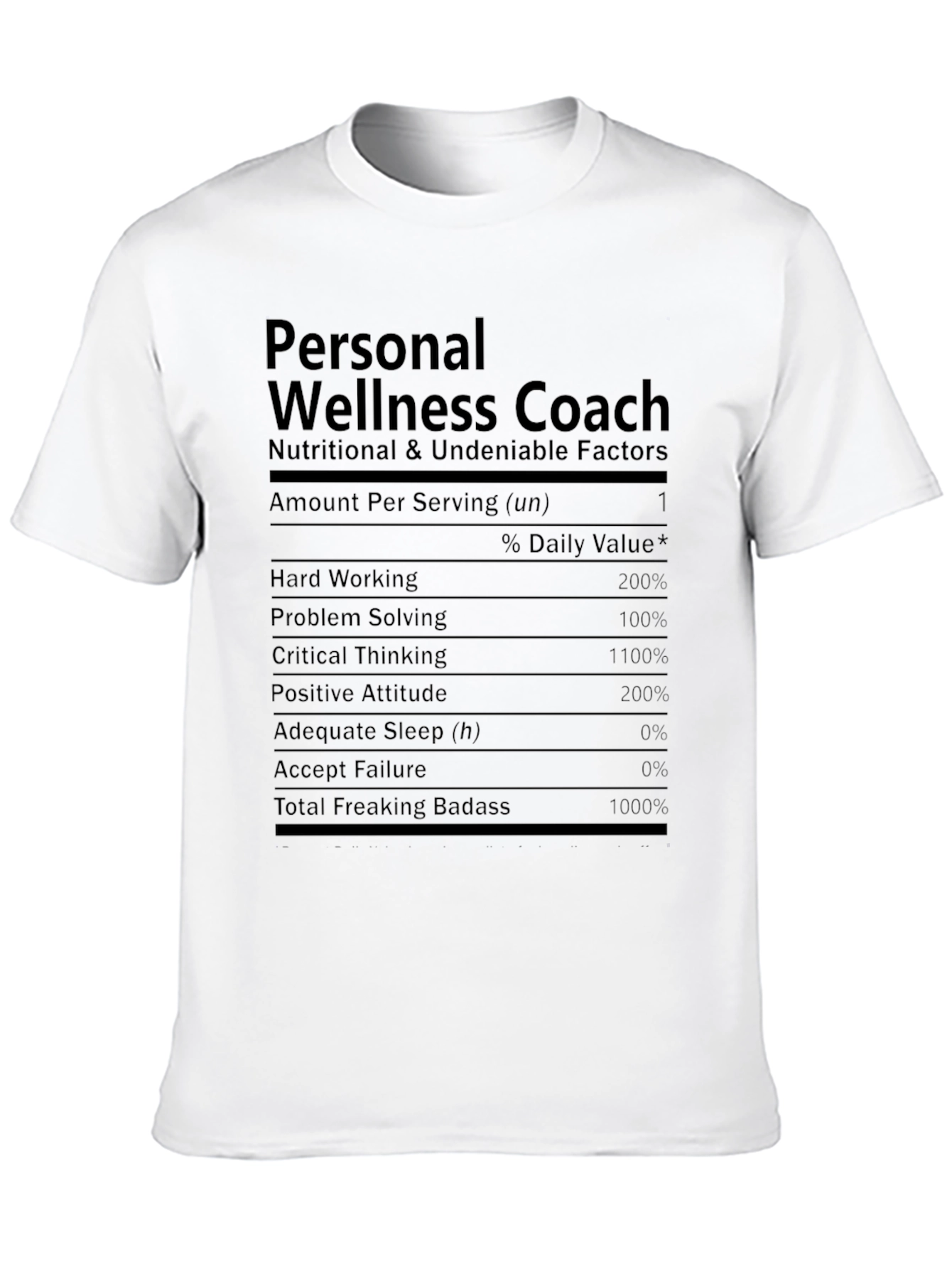 Personal Wellness Coach Nutrition Facts T-Shirt