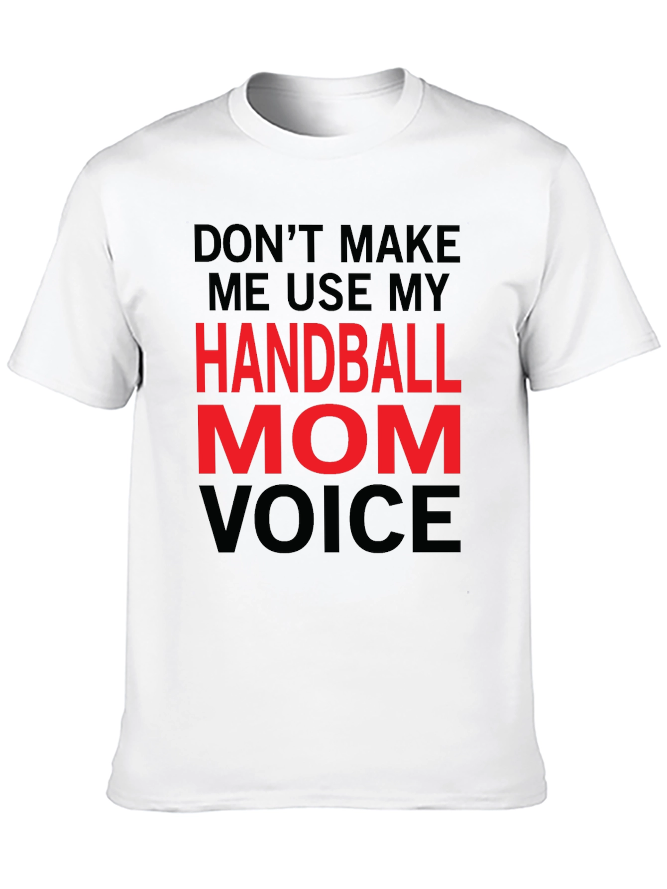Handball Mom Voice T-Shirt
