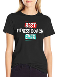 Best Fitness Coach Ever T-Shirt
