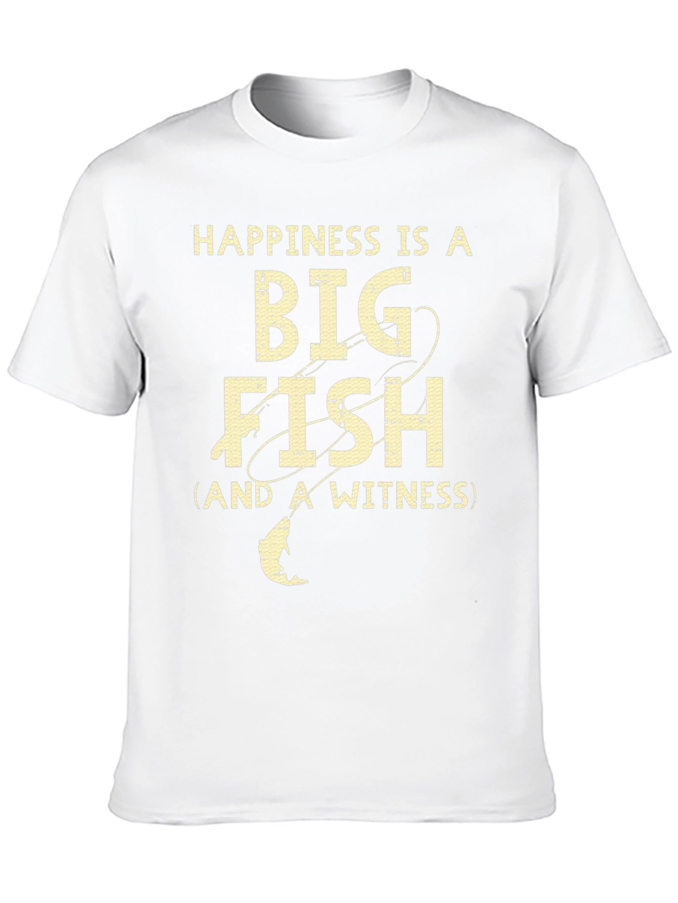 Happiness is a Big Fish T-Shirt