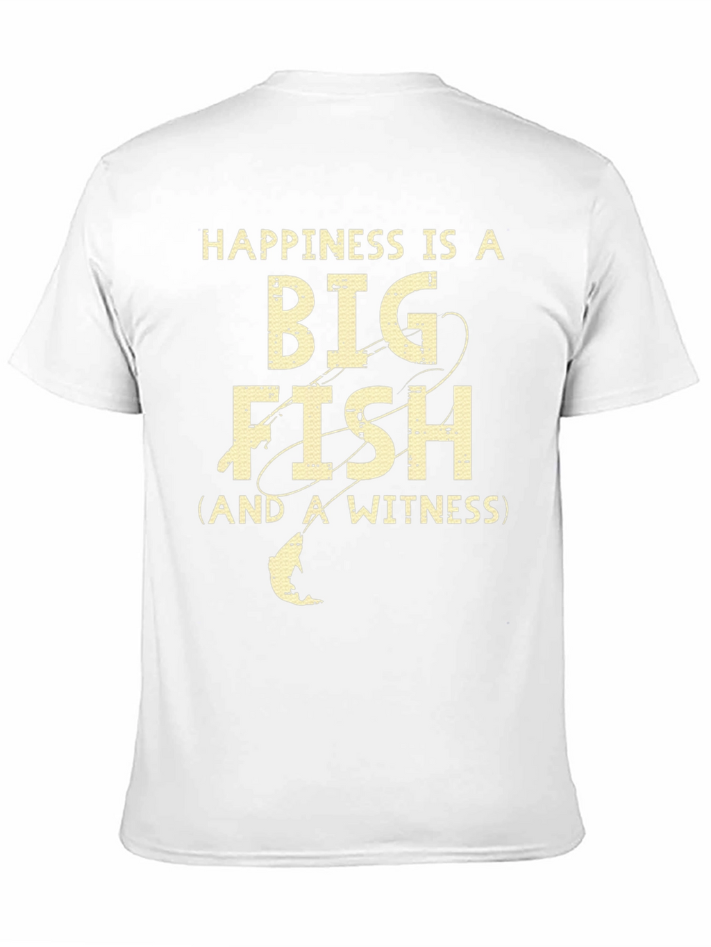 Happiness is a Big Fish T-Shirt