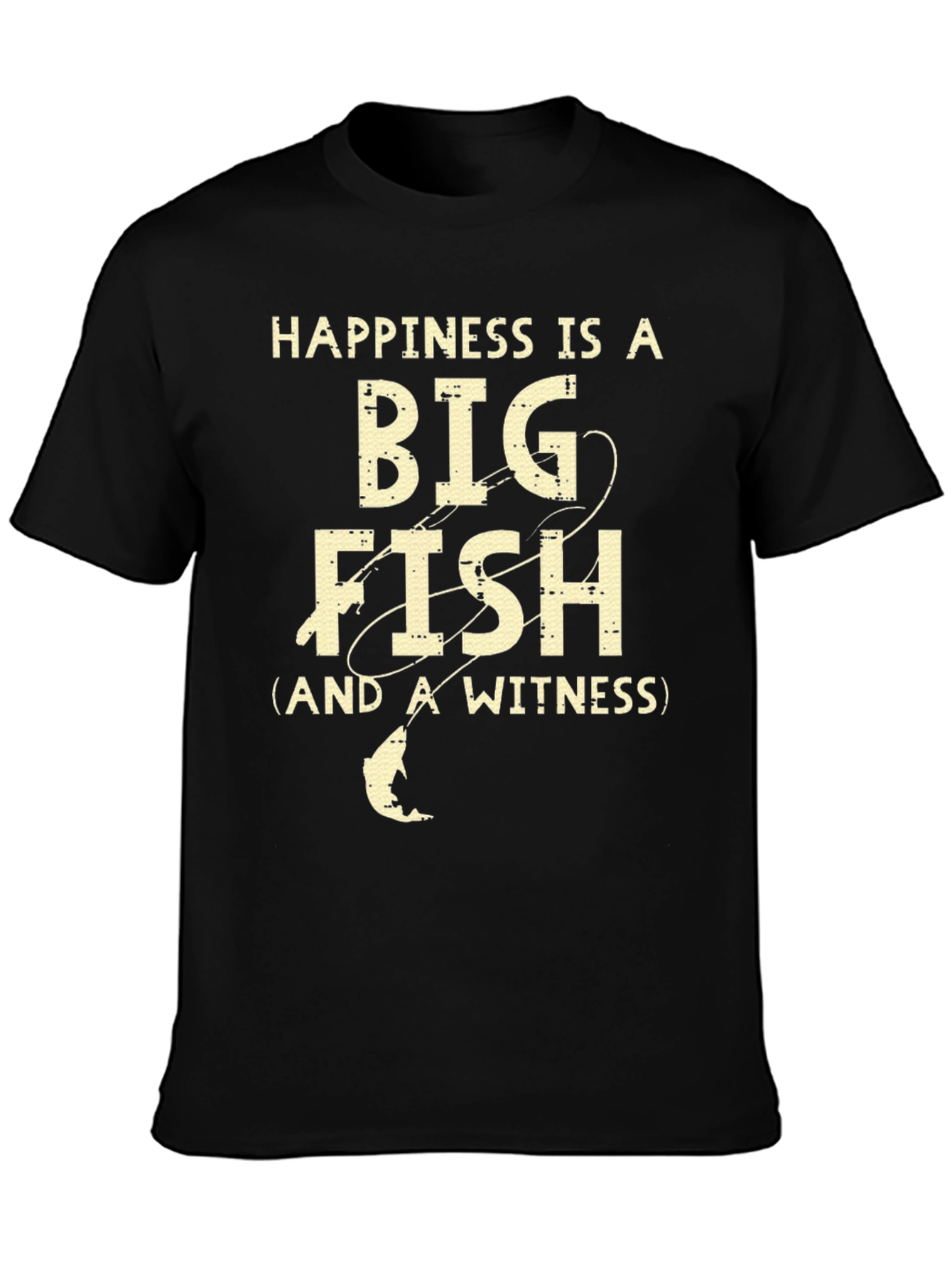 Happiness is a Big Fish T-Shirt