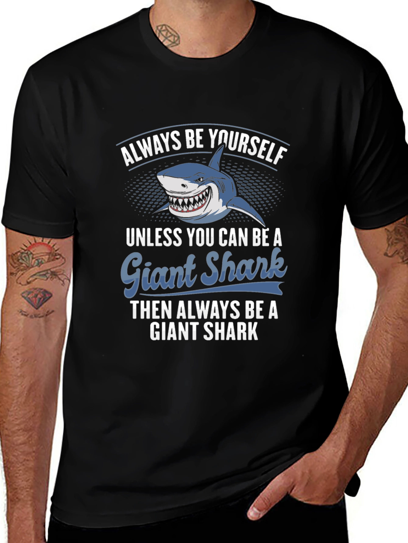 Giant Shark T-Shirt - Always Be Yourself Graphic Tee