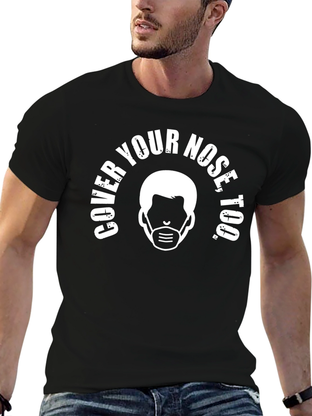 Cover Your Nose Too Graphic T-Shirt