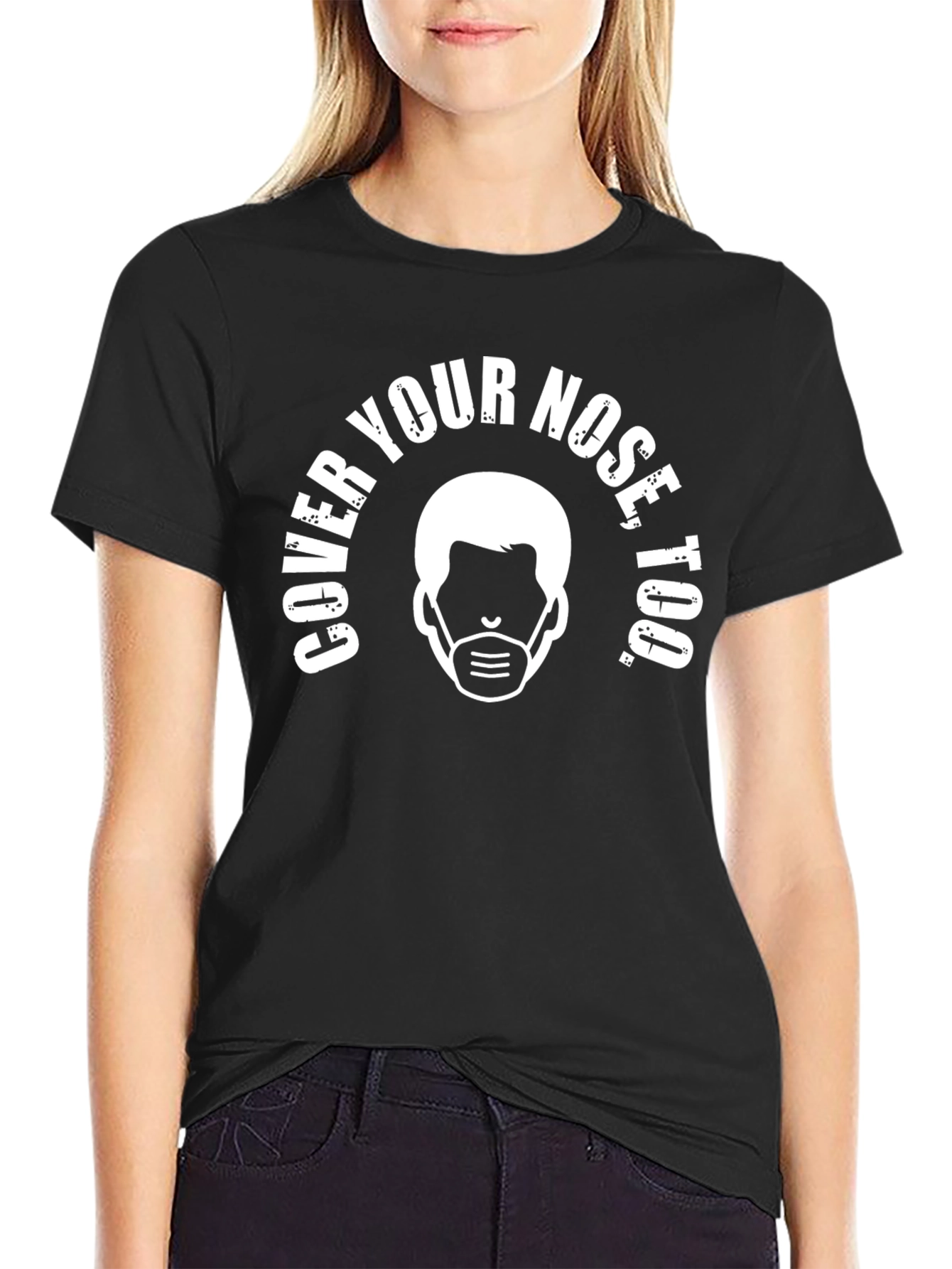 Cover Your Nose Too Graphic T-Shirt