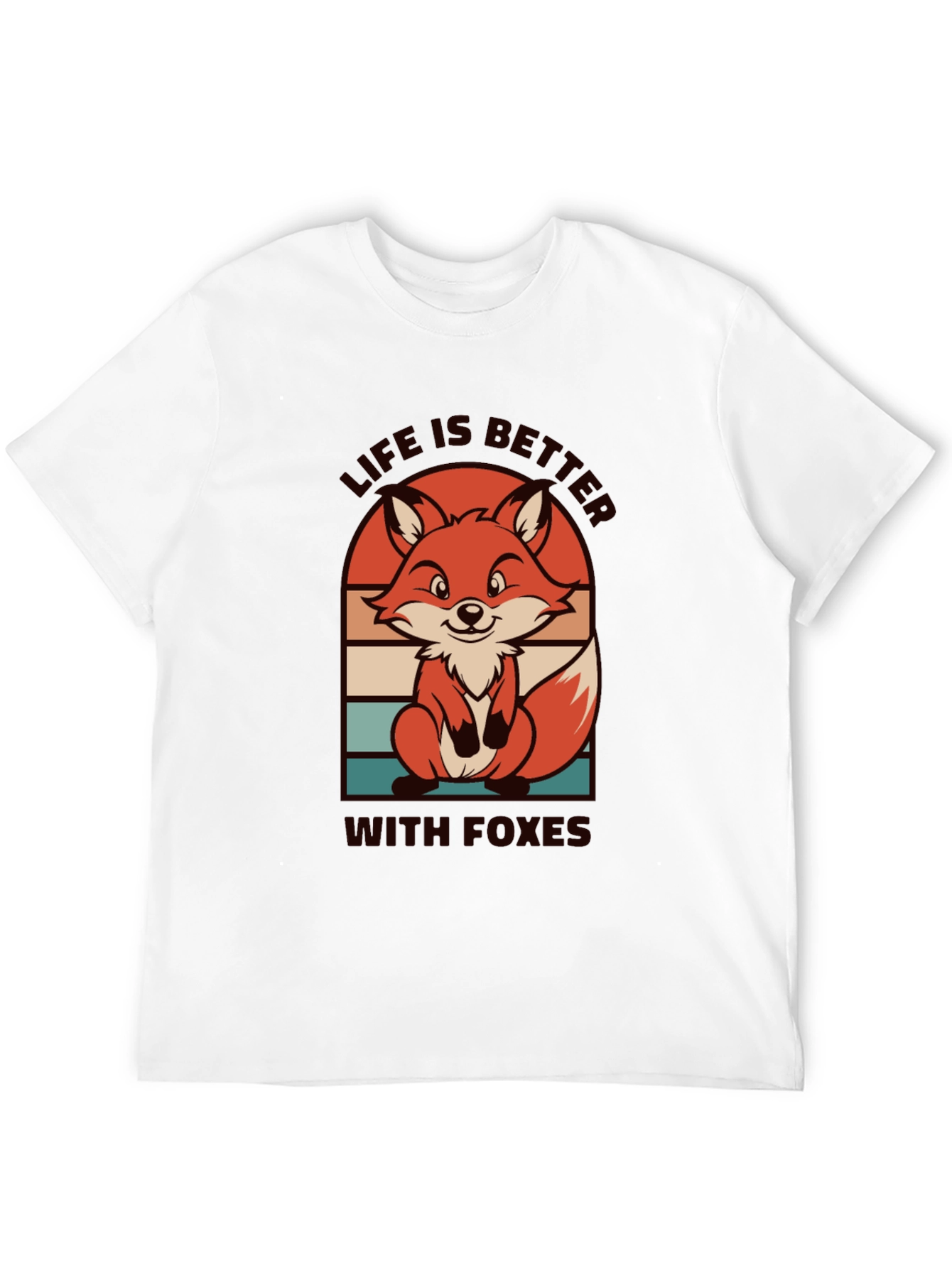 Life is Better with Foxes Graphic T-Shirt