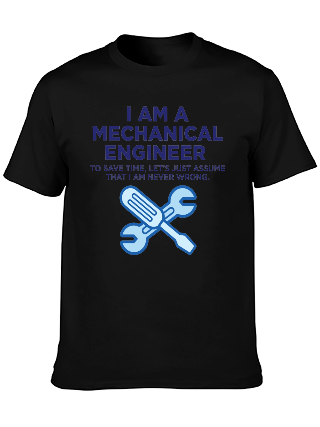 Mechanical Engineer T-Shirt - Funny Engineer Gift