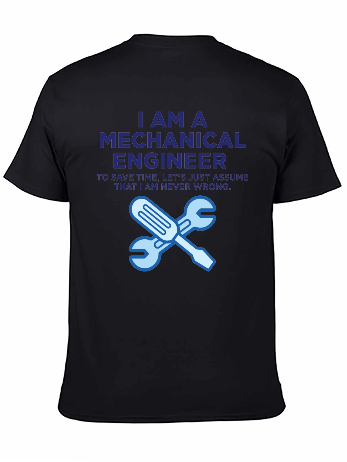 Mechanical Engineer T-Shirt - Funny Engineer Gift
