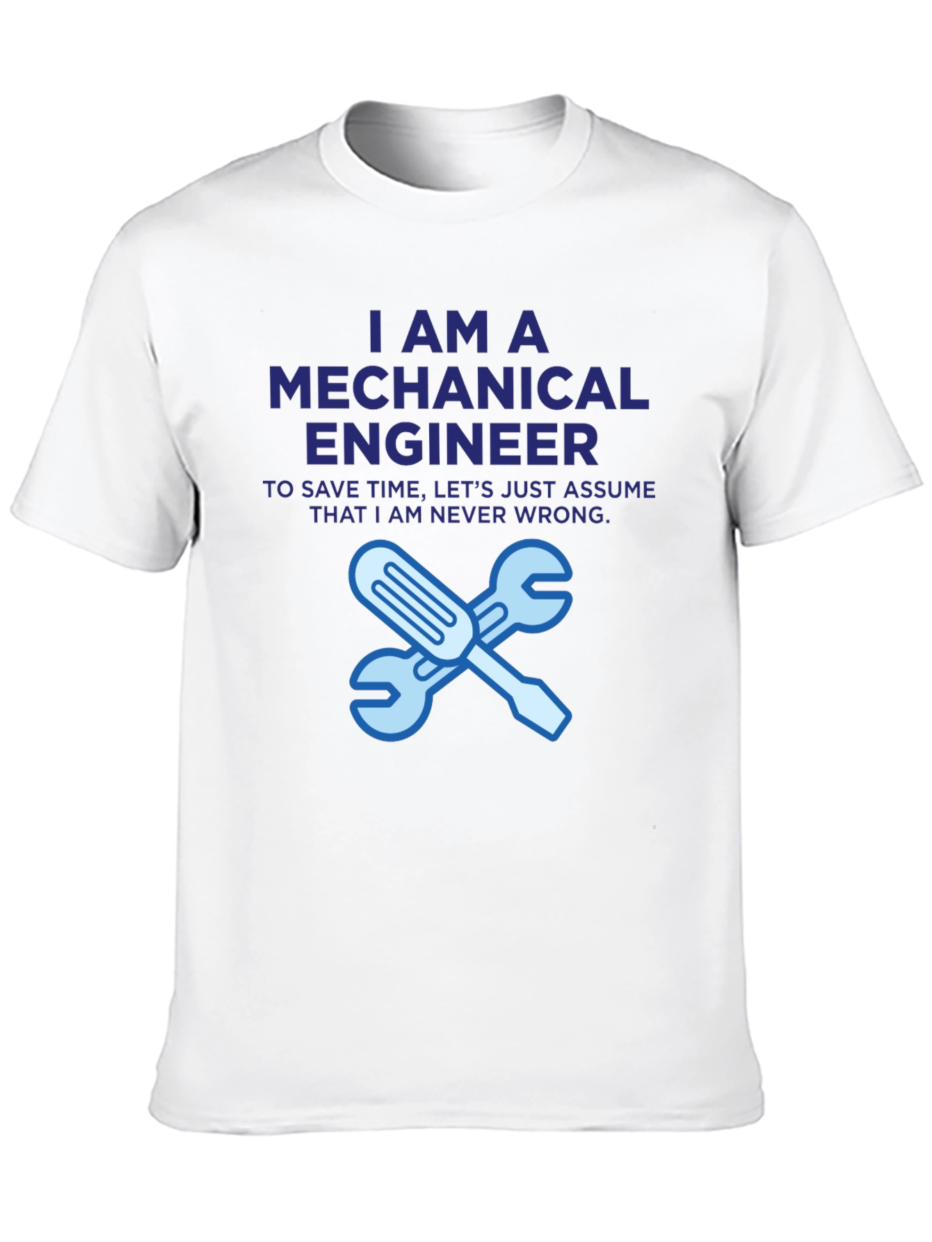 Mechanical Engineer T-Shirt - Funny Engineer Gift