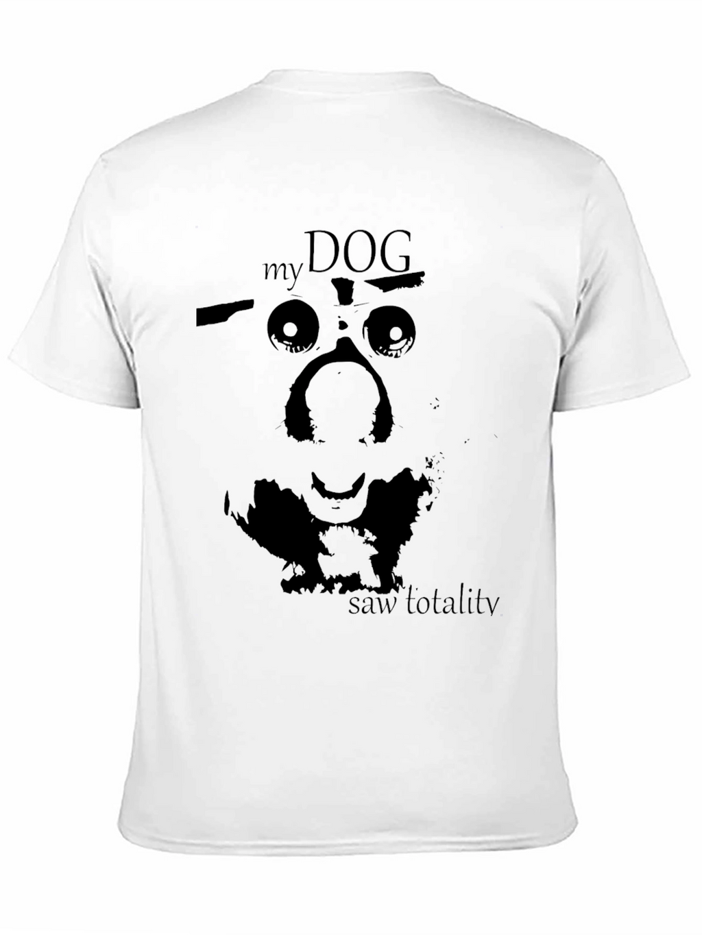 My Dog Saw Totality Graphic T-Shirt