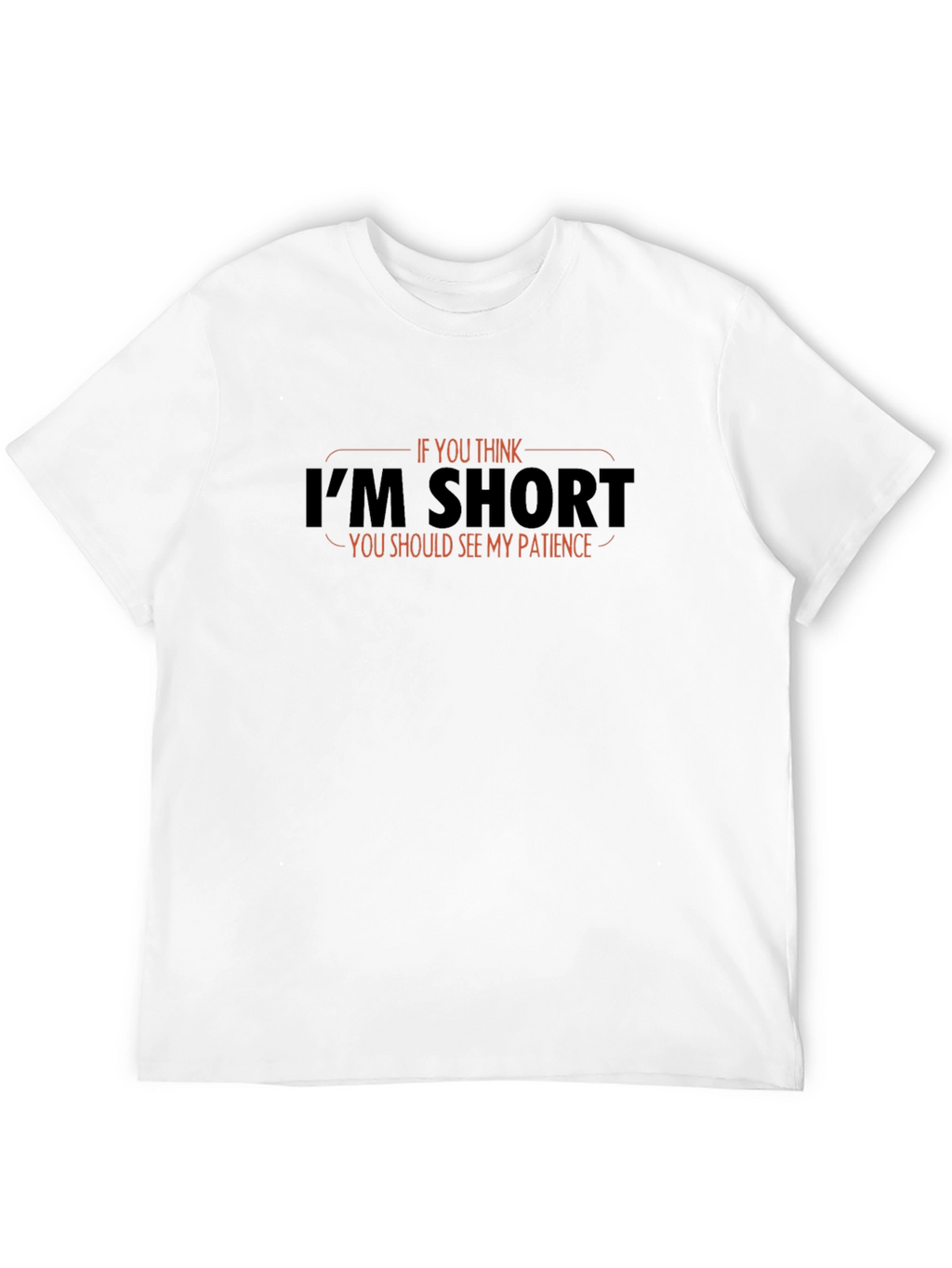 Funny Short Patience Graphic T-Shirt