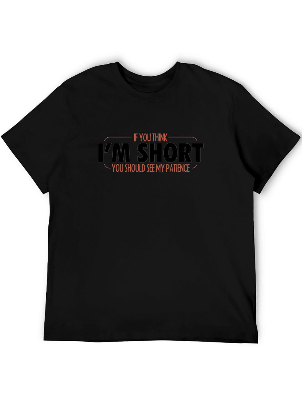 Funny Short Patience Graphic T-Shirt
