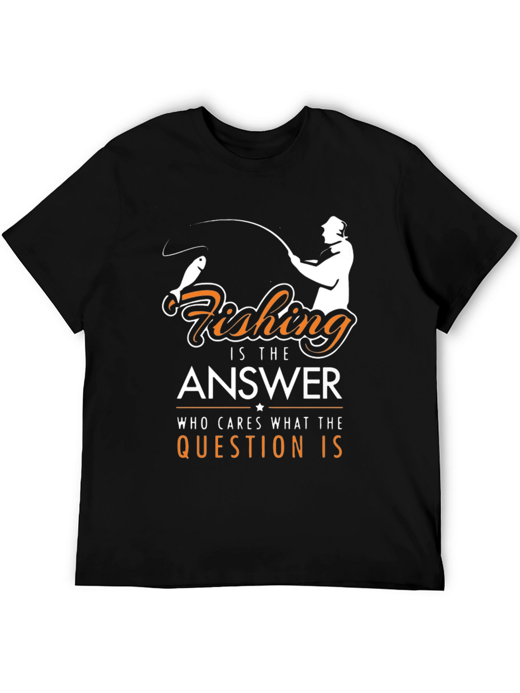 Fishing is the Answer Graphic T-Shirt