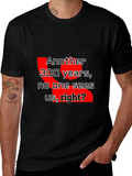 Humorous Another 300 Years Graphic Tee
