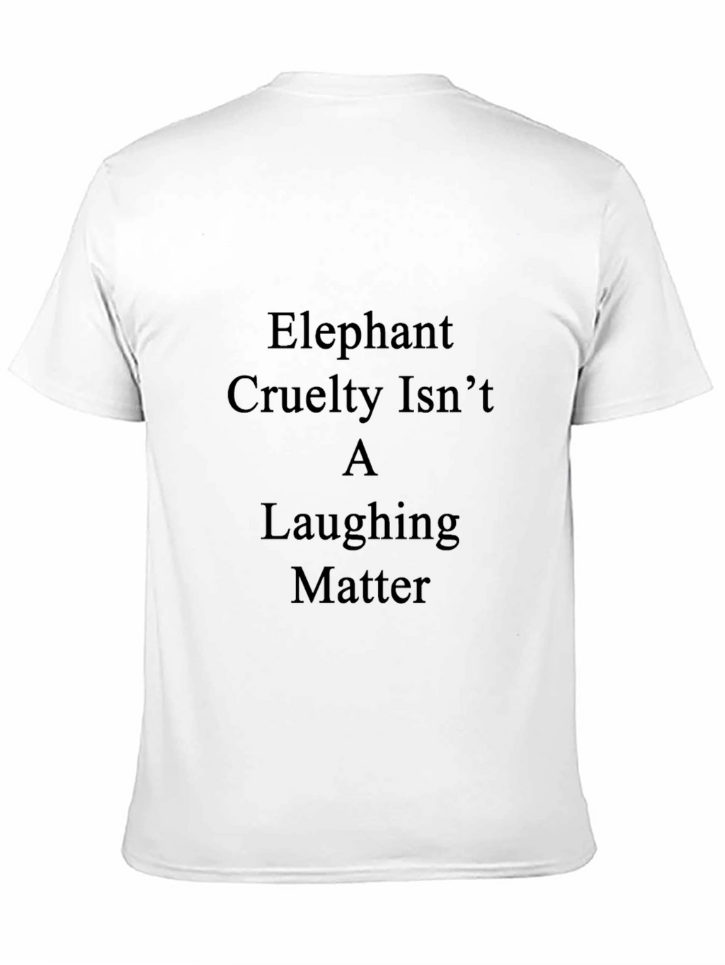 Elephant Cruelty Awareness Tee -  Stylish & Comfortable