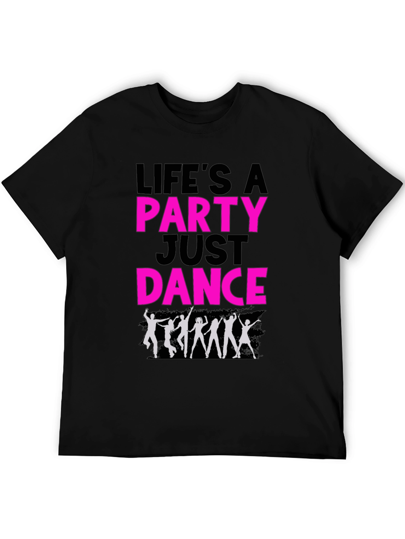 Lifes a Party Just Dance Graphic Tee