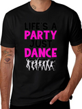 Lifes a Party Just Dance Graphic Tee