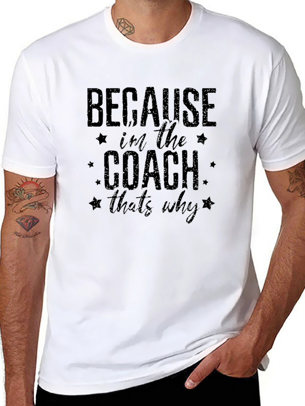 Because Im the Coach Thats Why T-Shirt