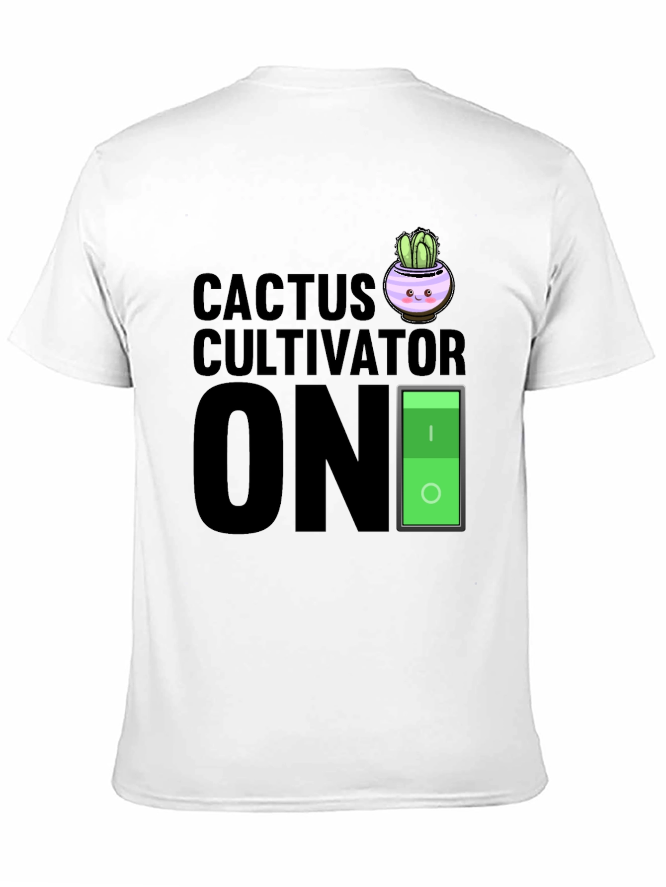 Cactus Cultivator ON Black Graphic T-Shirt