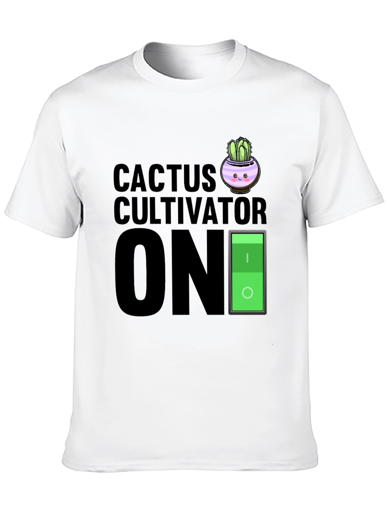 Cactus Cultivator ON Black Graphic T-Shirt