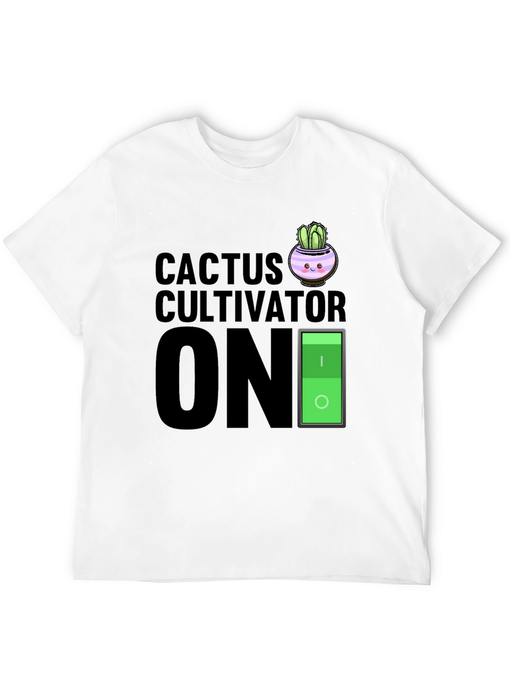 Cactus Cultivator ON Black Graphic T-Shirt